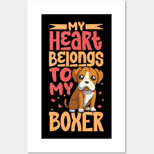 My heart belongs to my Boxer Posters and Art